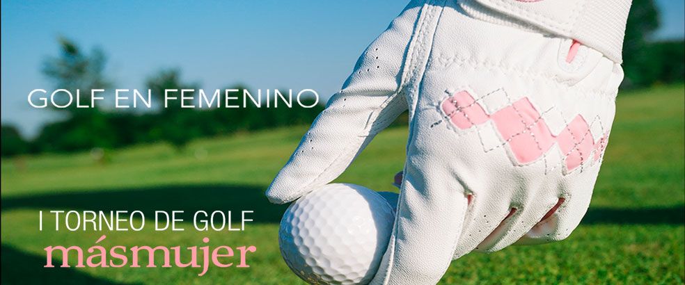 Más Mujer celebra su I Torneo de Golf en Amarilla Golf y Marina, con un éxito rotundo
